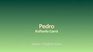 Pedro  Raffaella Carrà itaeng lyrics [upl. by Arihppas]