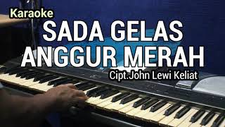 SADA GELAS ANGGUR MERAH  TONE PRIA [upl. by Anohs923]