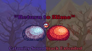 Terraria Calamity Soundtrack  Return to Slime Slime Gods Theme Extended [upl. by Oirasec]