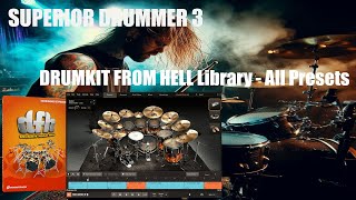 Toontrack Superior Drummer 3  Drumkit From Hell  All Presets  Basic sound without mixing [upl. by Lyreb225]