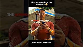 Shazam Mentions The Avengers😂💯🔥marvel mcu ironman spiderman actiontrending viralytshorts [upl. by Ybroc]