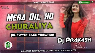 Viral Purulia Dj Song  Mera Dil Ko Churaliya Tapori Club Dnc Mix Dj Prakash [upl. by Sirromaj]