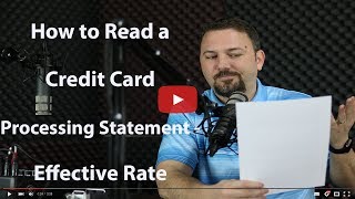 How to Read a Credit Card Processing Statement Effective Rate [upl. by Naleag210]