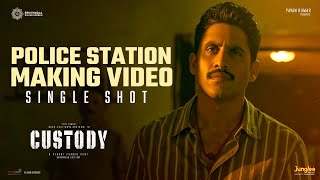 Custody Movie  Police Station Single Shot Making  Naga Chaitanya  Krithi Shetty  Venkat Prabhu [upl. by Lemmie]