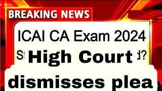 ICAI CA intermediate may 2024 postponed news। ICAI CA Final Exam may 2024 postponed News today [upl. by Eseilana]