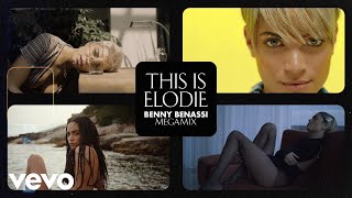 Elodie  This Is Elodie Benny Benassi Megamix [upl. by Arodnap]