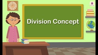 Division Concept  Maths Concepts For Kids  Mathematics Grade 2  Periwinkle [upl. by Cyprio]