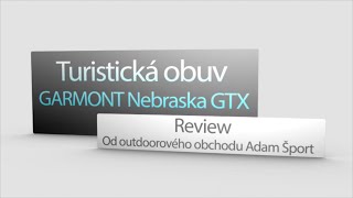 Recenzia  Garmont Nebraska GTX  AdamSPORTeu [upl. by Mott]