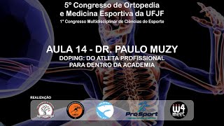 Dr Paulo Muzy  Doping do atleta profissional para dentro da academia [upl. by Stahl]