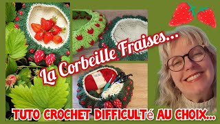 TUTO Crochet Corbeille FRAISES [upl. by Herries]