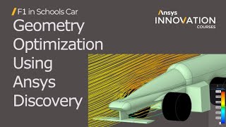 Aerodynamics of an F1 in Schools Car Using Ansys  Geometry Optimization with Discovery  Lesson 3 [upl. by Nelad]