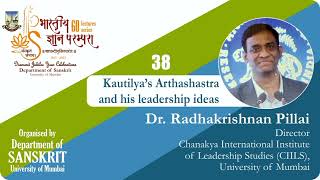 Lecture  38 Kautilyas Arthashastra and his leadership ideas [upl. by Ahsitan]