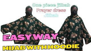 How to cut a hijab jilbab with HOODIE Cutting of prayer dress kimono modestwear prayerdress [upl. by Karlee]