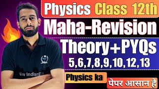 MahaRevision Physics Class 12th  Complete Theory amp Derivation  PYQs newindianera board2024 [upl. by Girand515]