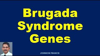 Brugada Syndrome Genes [upl. by Angi]