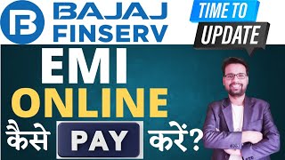 How to Pay Bajaj Finserv EMI Online  Bajaj App Se EMI kaise Bhare  EMI Overdue  Foreclosure [upl. by Cole]