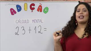 Adição  Videoaula EscolaRio Matemática  2º ano [upl. by Innek776]