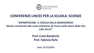 Proff Carlo Rondinini e Fabrizio Rufo 21122023  Conferenze Lincee per la Scuola scienze [upl. by Atteynek]