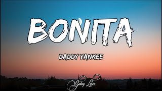 Daddy Yankee  Bonita LETRAS 🎵 [upl. by Eirrak]