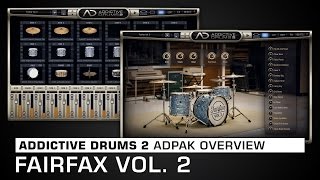 Addictive Drums 2 ADpak Overview Fairfax Vol 2 [upl. by Eiuqcaj531]