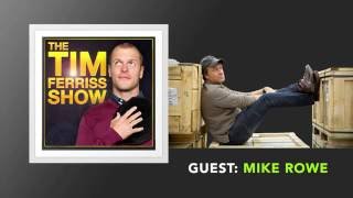 Mike Rowe Interview Full Episode  The Tim Ferriss Show Podcast [upl. by Apgar]