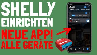 UPDATE  Shelly einrichten mit neuer App  Balkonkraftwerk  Mini PV [upl. by Evette309]