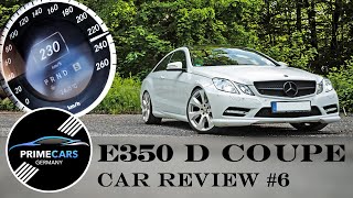 Mercedes E350d Coupé 540 Nm 30 V6  POV DRIVING amp REVIEW  CARPRN amp AUTOBAHN RUN [upl. by Gruber]