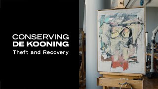 Conserving de Kooning Theft and Recovery [upl. by Wilton585]