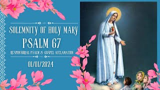 Solemnity Of Holy Mary Mother Of God  Psalm 67  01012024 R amp A [upl. by Bysshe508]