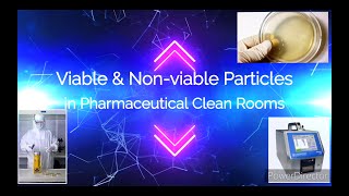 Viable and non viable particle counts pharmaceutical companies [upl. by Aneleasor]