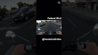 Federal Blvd  Denver CO Honda Trail Rides [upl. by Nalak829]