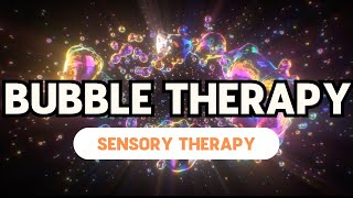 Bubbles Therapy with Relaxing Music  Autism ADHD Sensory Therapy [upl. by Ilellan]