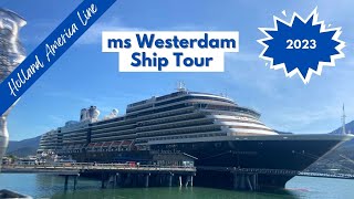 Holland America Westerdam Ship Tour [upl. by Cornew]