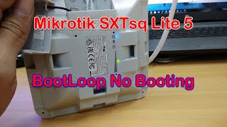 Mengatasi Mikrotik SXTsq Lite 5 BootLoop tidak Booting [upl. by Anurag611]