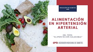 Alimentación en hipertensión arterial  Educación en Diabetes AMD [upl. by Ferdie612]