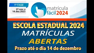 COMO FAZER A MATRICULA ESCOLA ESTADUAL 2024 matrícula fácil [upl. by Omidyar]