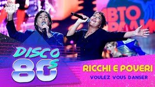 Ricchi e Poveri  Voulez Vous Danser Disco of the 80s Festival Russia 2016 [upl. by Shafer]