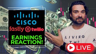 Live Stock Earnings Reaction Cisco Stock Fastly Stock Twilio Stock [upl. by Ordisi997]