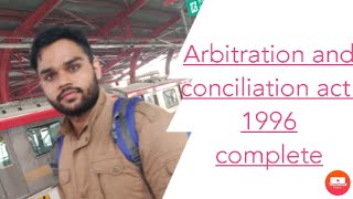 arbitration and conciliation act 1996 full lecture and final revision [upl. by Murage]