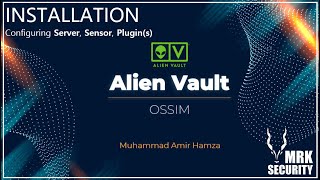 Installation Server Sensor and Plugin  Alien Vault OSSIM SIEM Solution  Ep 2 [upl. by Caspar]