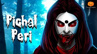 Pichal Peri Horror Story  Chudail  Scary Pumpkin  Hindi Horror Stories  Animated Stories [upl. by Teteak]