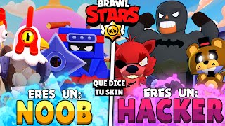 ¿QUE DICE TU SKIN DE TI 🤣  ESTEREOTIPOS DE SKINS BRAWL STARS 🤔 [upl. by Kinnon]