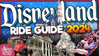 Disneyland Rides 2024 Ultimate Guide  EVERYTHING You Need to Know [upl. by Goldman]