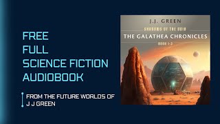 THE GALATHEA CHRONICLES Shadows of the Void Books 1  3 Science fiction audiobook [upl. by Enawtna]