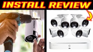 LOREX 4k IP NVR Surveillance Cameras  Installation Review [upl. by Ecnerwal]