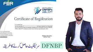 How to get DFNBP Certificate from FBR  DNFBP Registration [upl. by Joyan]