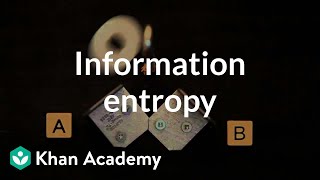 Information entropy  Journey into information theory  Computer Science  Khan Academy [upl. by Amirak]