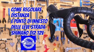 Regolare distanza e punto di innesto delle leve freno strada Shimano Di2 12v [upl. by Redleh245]