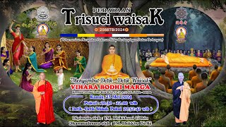 quot Detik  Detik Waisak Pukul 205242 WIB quot  Kamis 23 Mei 2024 Pukul 2030  Vihara Bodhi Marga [upl. by Gazzo243]