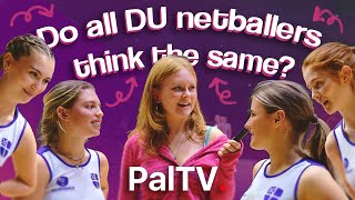 Do All DU Netball Players Think the Same  PalTV Asks [upl. by Trisha]